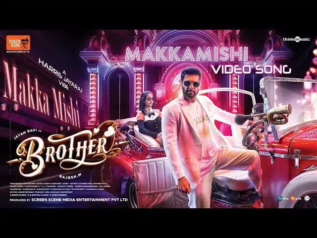 Makkamishi Song Lyrics - Brother