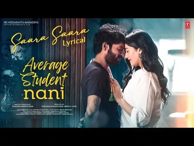 saara saara song lyrics average student nani