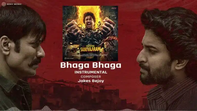 Bhaga Bhaga Song Lyrics - Saripodhaa Sanivaaram