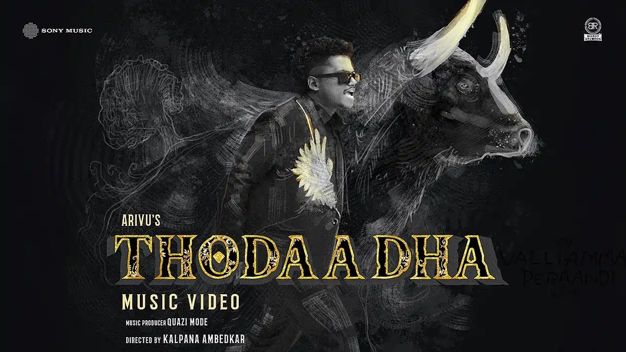 Thodaadha Song Lyrics - arivu