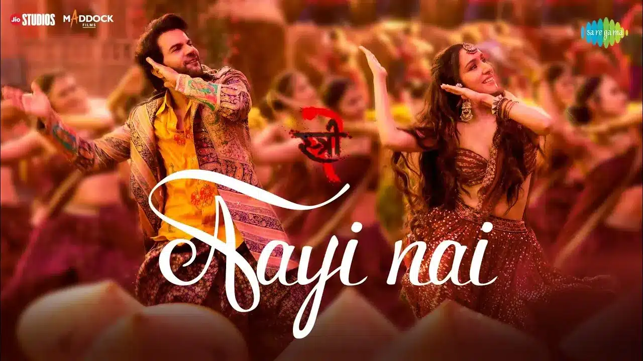 aayi nai song lyrics - stree 2