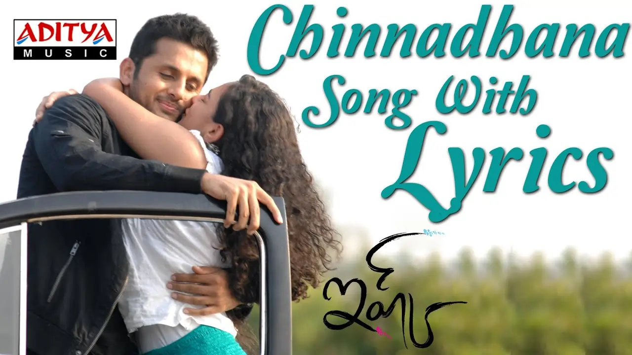 chinnadana song lyrics ishq