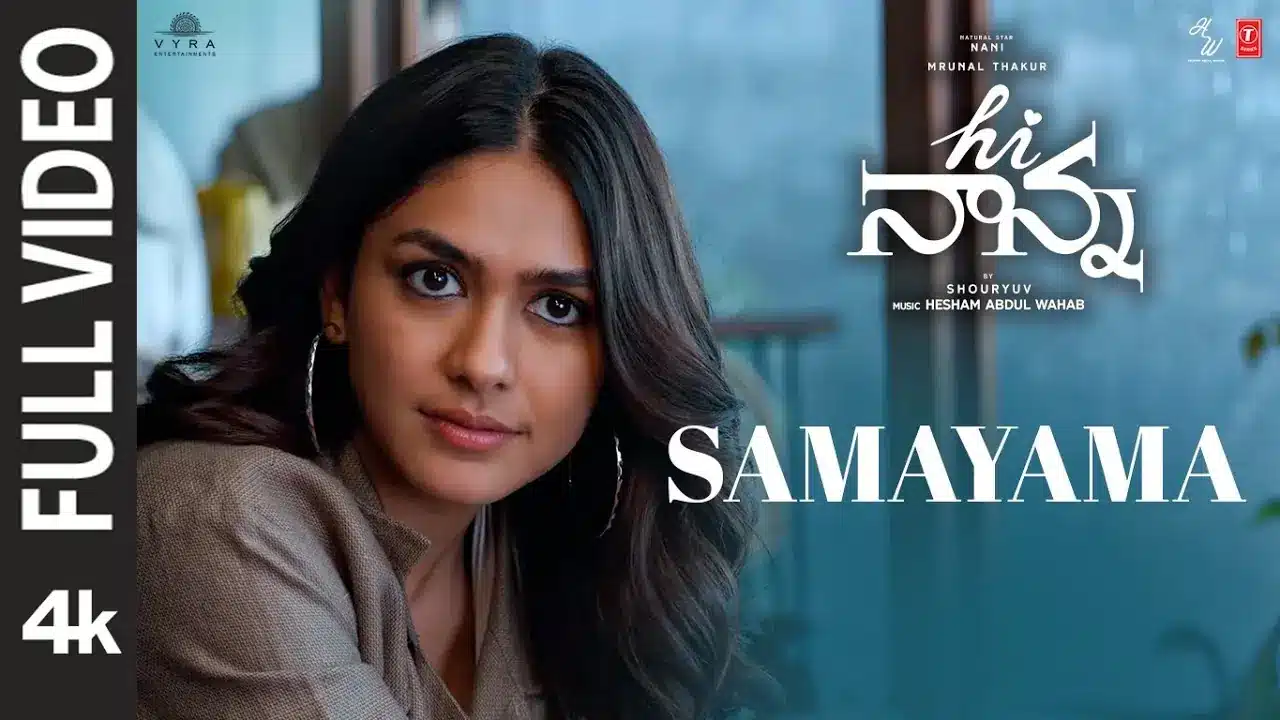 samayama song lyrics - hi nanna