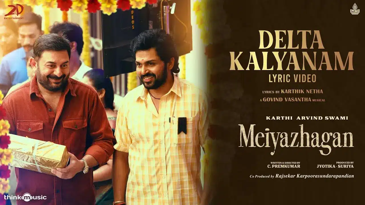 Delta Kalyanam Song Lyrics - Meiyazhagan