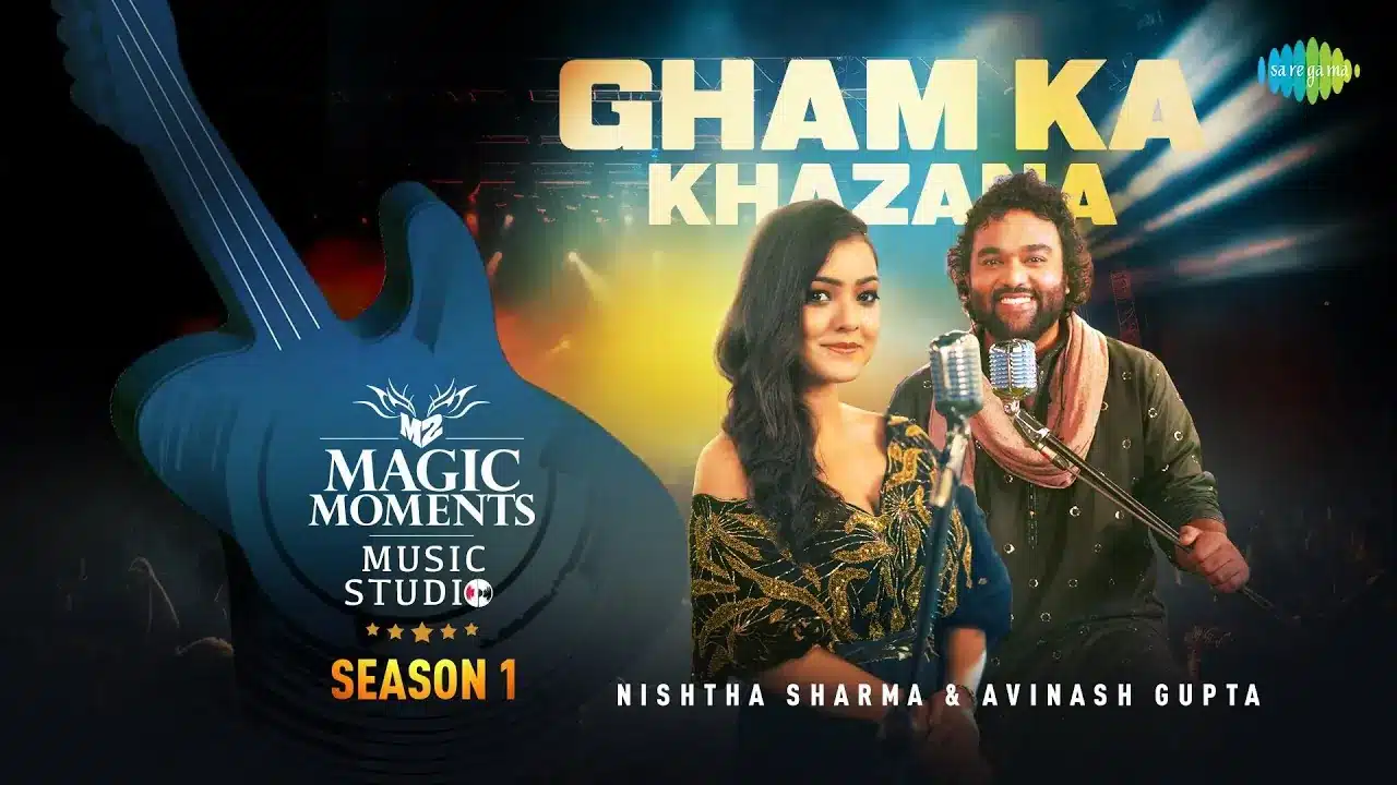 Gham Ka Khazana Song Lyrics - Nishtha Sharma, Avinash Gupta