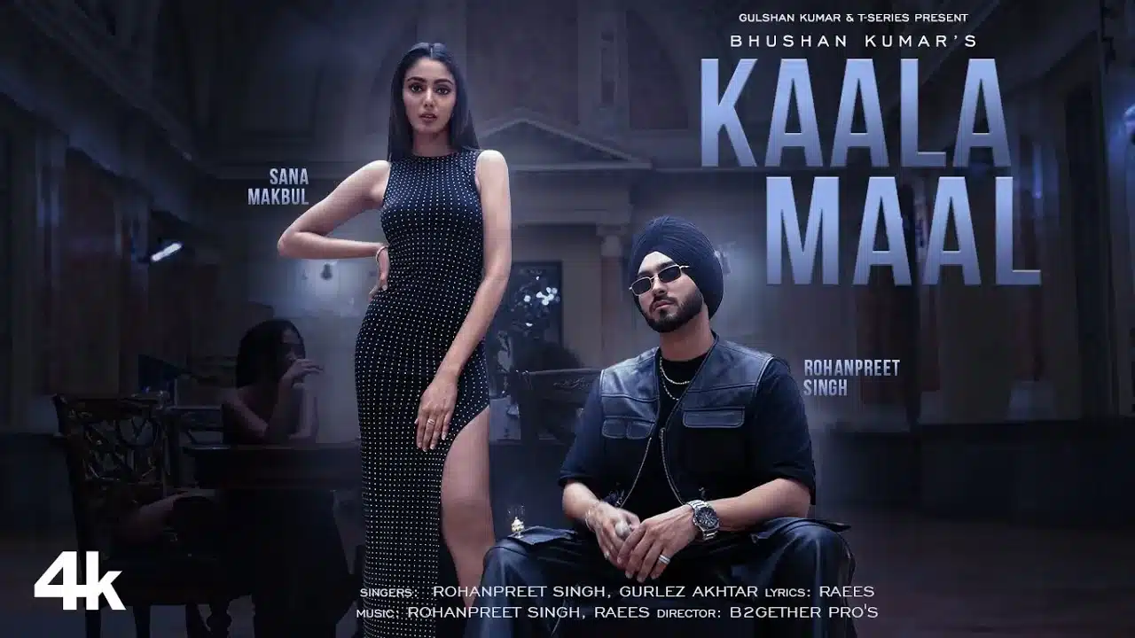 Kaala Maal Song Lyrics - Rohanpreet Singh