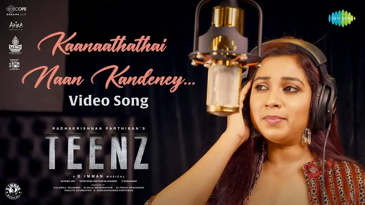 Kaanaathathai Naan Kandeney Song Lyrics