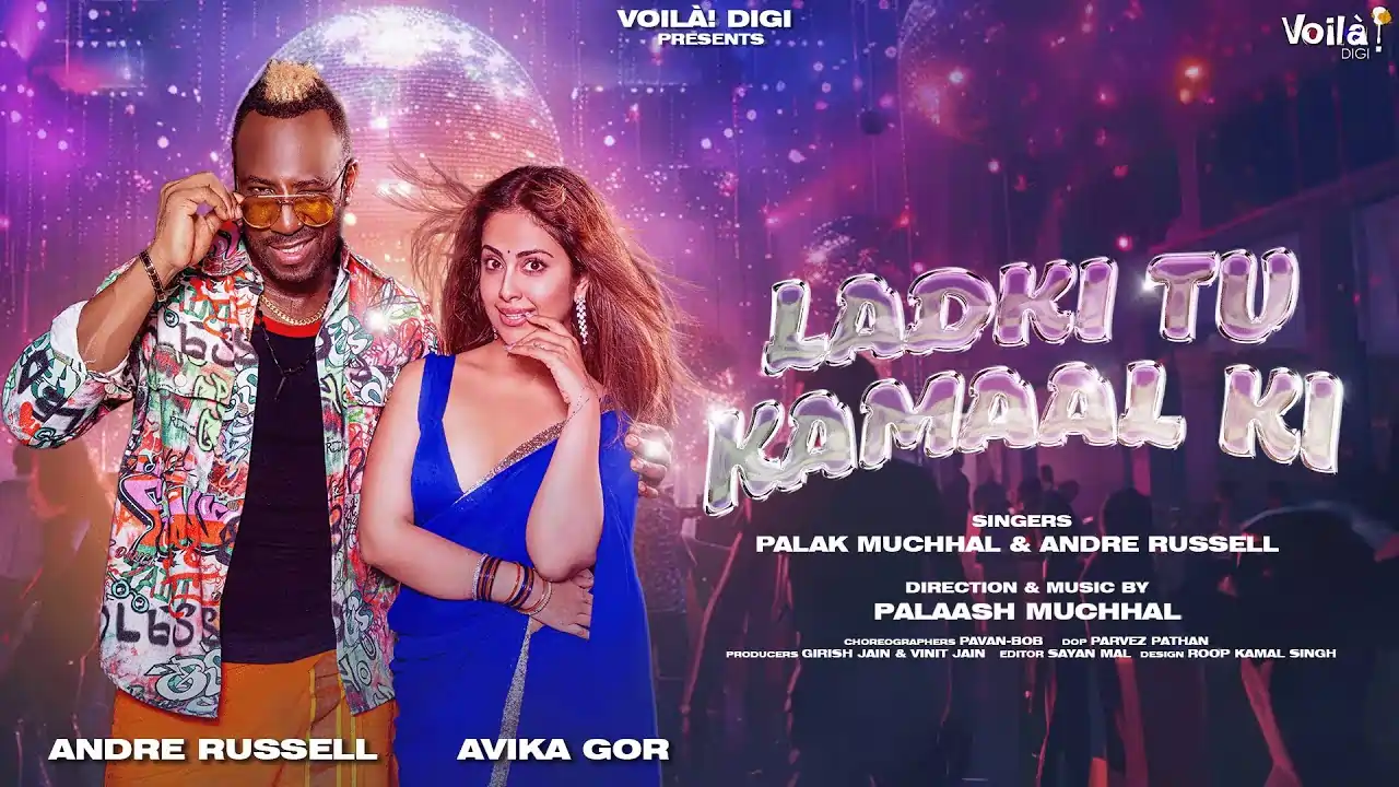 Ladki Tu Kamaal Ki Song Lyrics - Andre Russell & Avika Gor