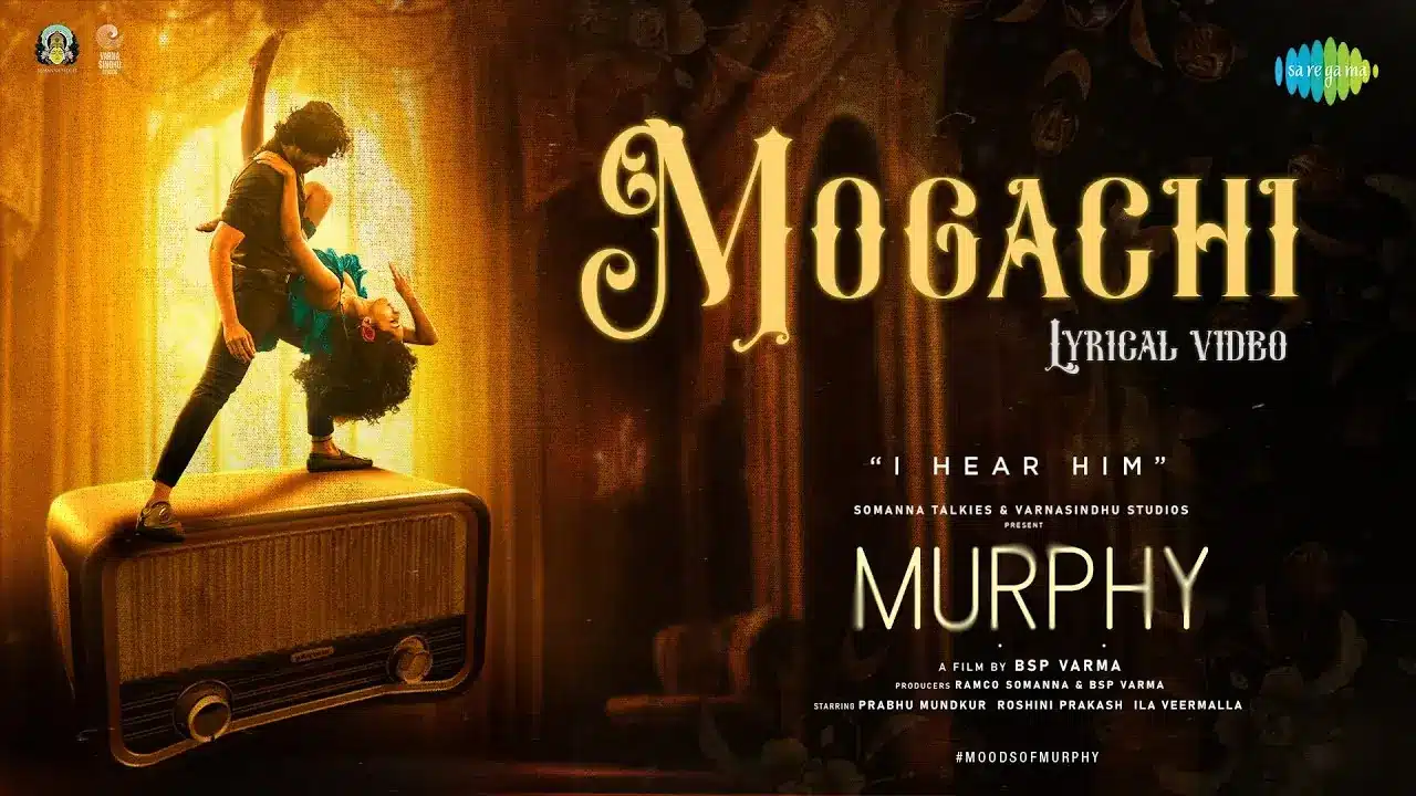 Mogachi Song Lyrics - Murphy