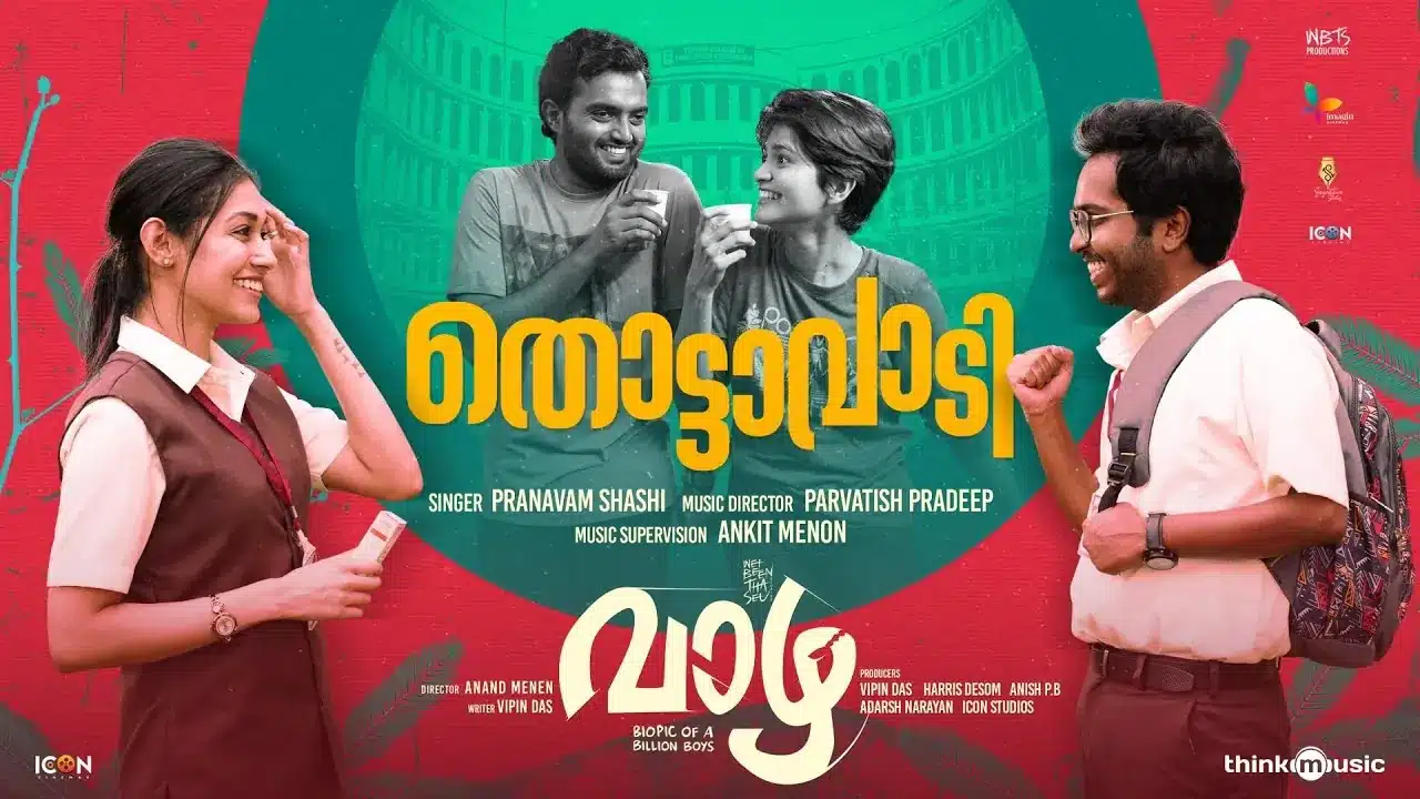 Thottavadi Song Lyrics - Vaazha