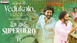 Vedukalo Song Lyrics - Maa Nanna Super Hero