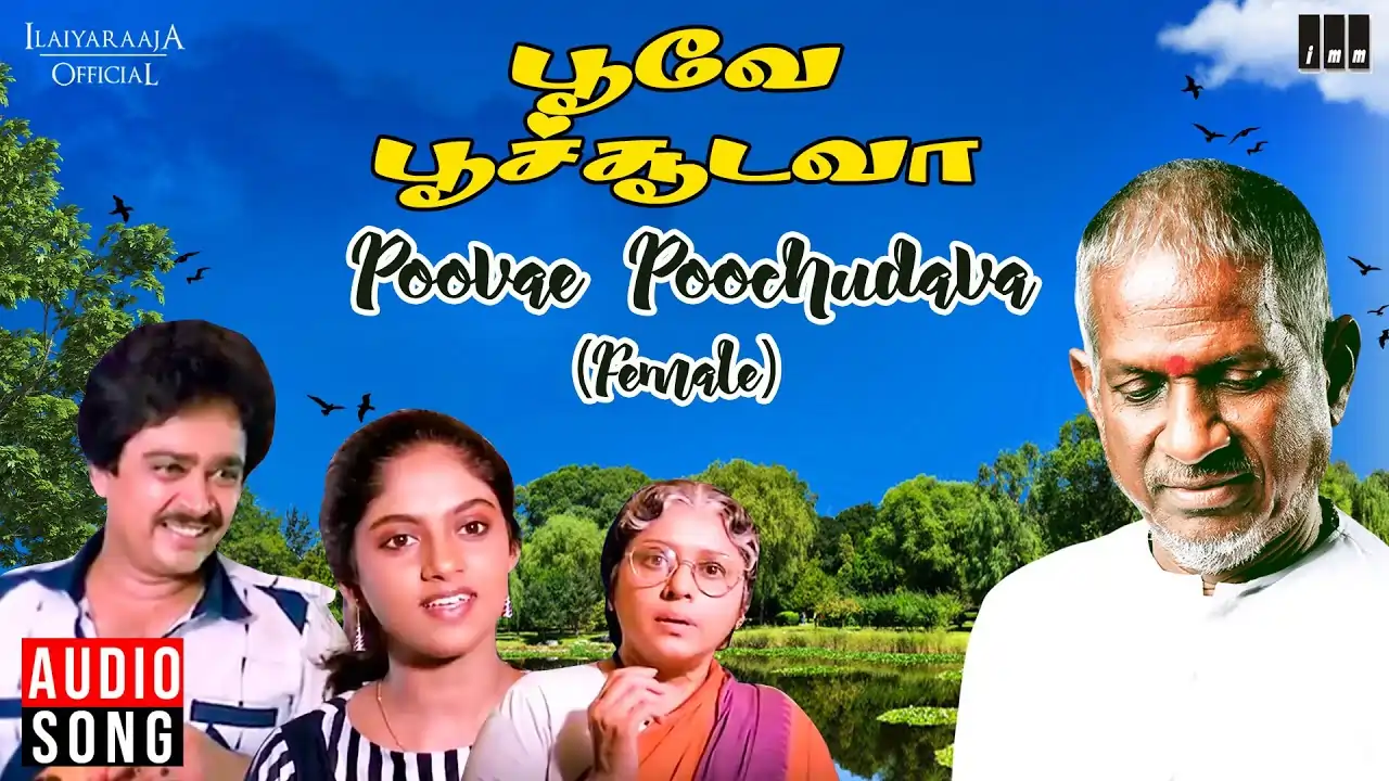 poove poochooda vaa Song lyrics