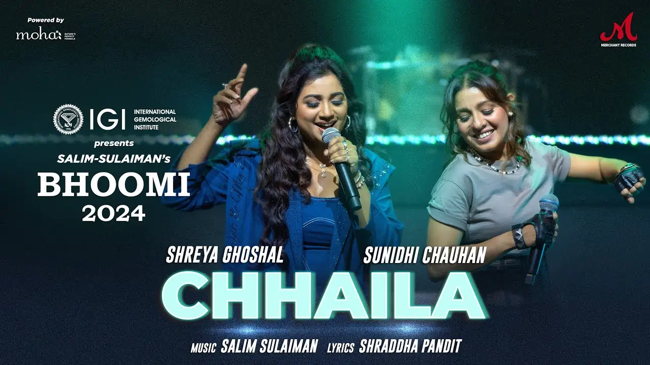 Chhaila Song Lyrics - Sunidhi Chauhan, Shreya Ghoshal