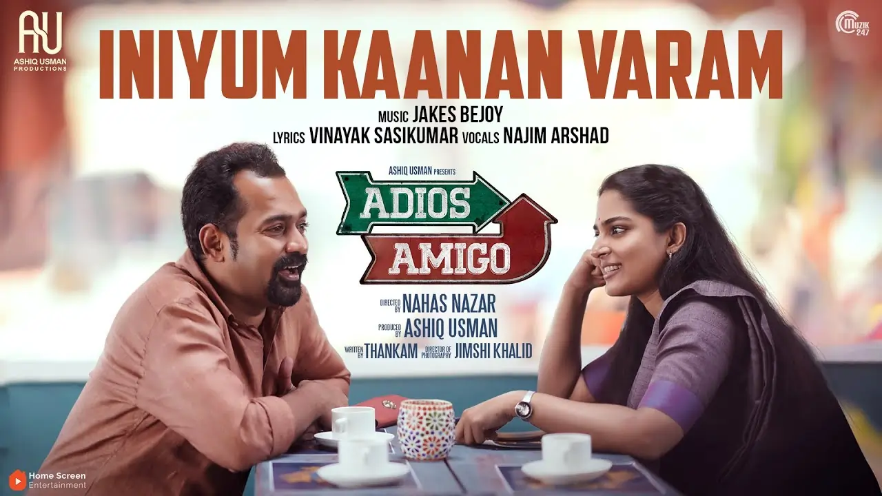 Iniyum Kaanan Varam Song Lyrics - Adios Amigo