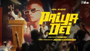 Paiya Dei Song Lyrics - Asal Kolaarm, Anand Kashinath