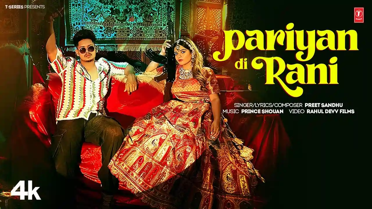 Pariyan Di Rani Song Lyrics - Preet Sandhu