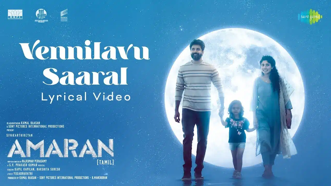 Venilavu Saaral Song Lyrics - Amaran