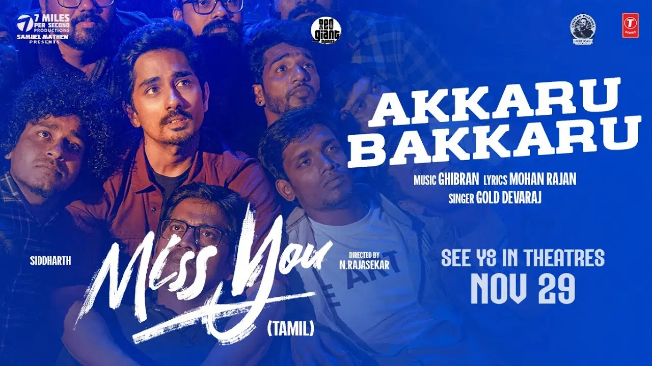 Akkaru Bakkaru Song Lyrics - Siddarth's Miss You