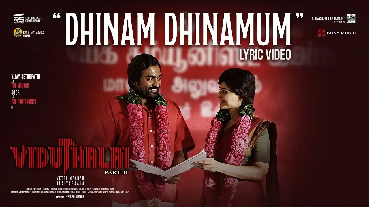 Dhinam Dhinamum Song Lyrics - Viduthalai Part 2