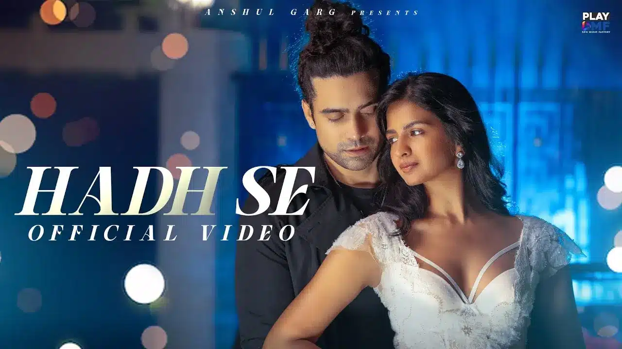 Hadh Se Song Lyrics - Jubin Nautiyal