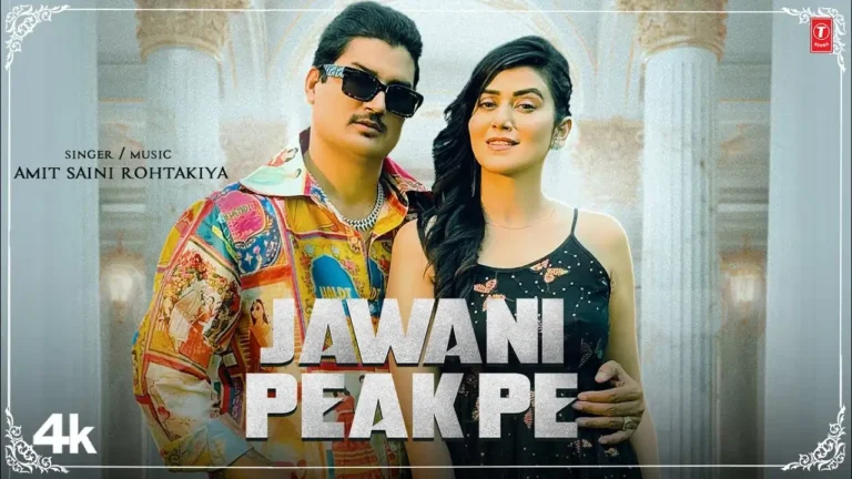 Jawani Peak Pe Song Lyrics - Amit Saini Rohtakiya