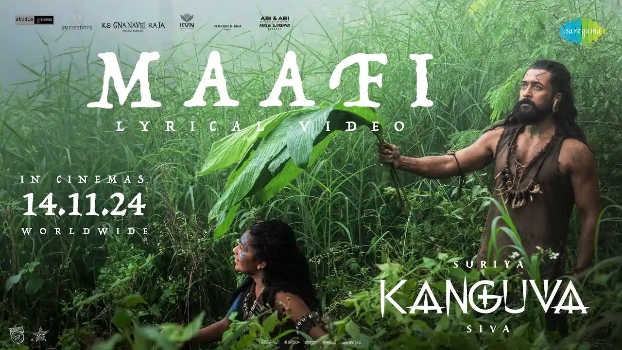 Maafi Song Lyrics - Suriya's Kanguva