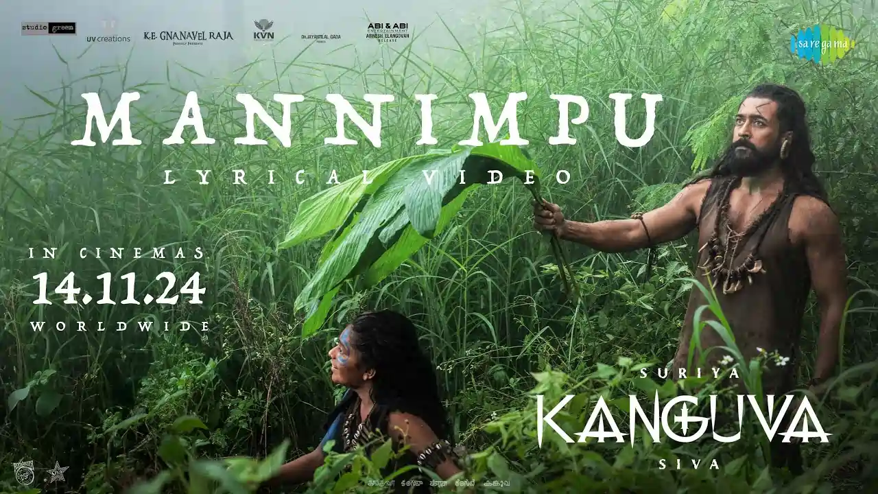 Mannimpu Song Lyrics - Suriya's Kanguva