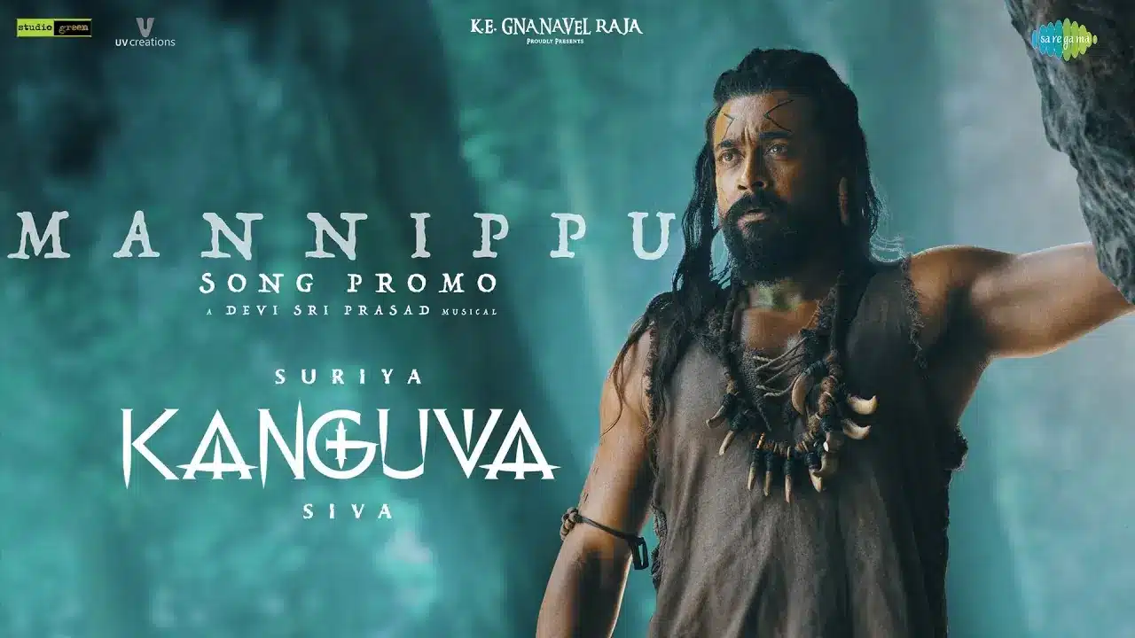 Mannippu Song Lyrics - Suriya's Kanguva