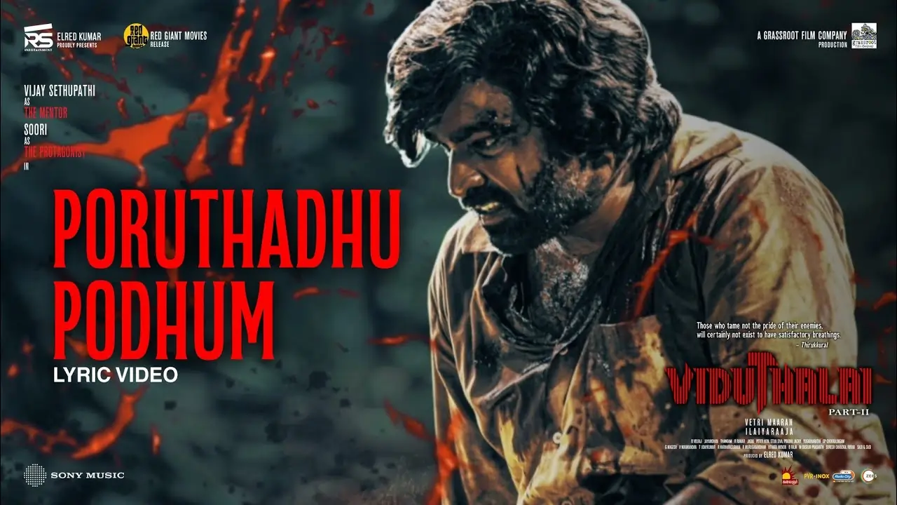 Poruthadhu Podhum Song Lyrics - Viduthalai Part 2