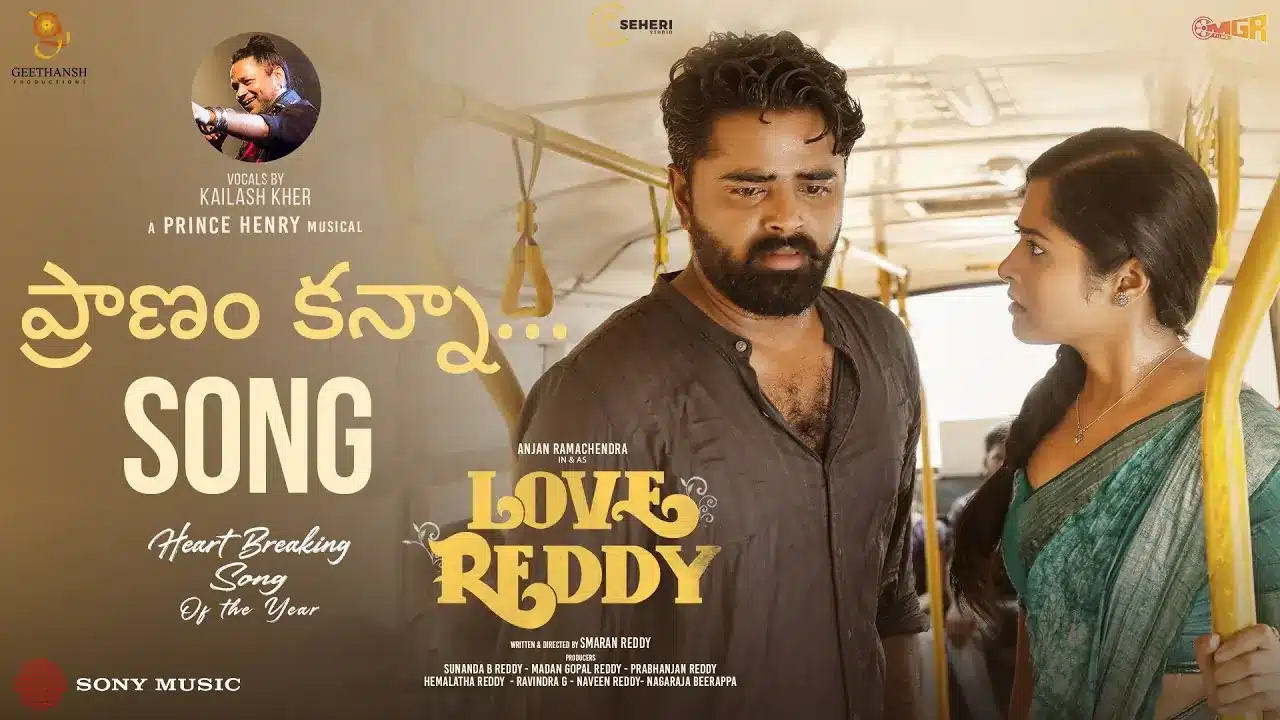 Pranam Kanna Song Lyrics - Love Reddy