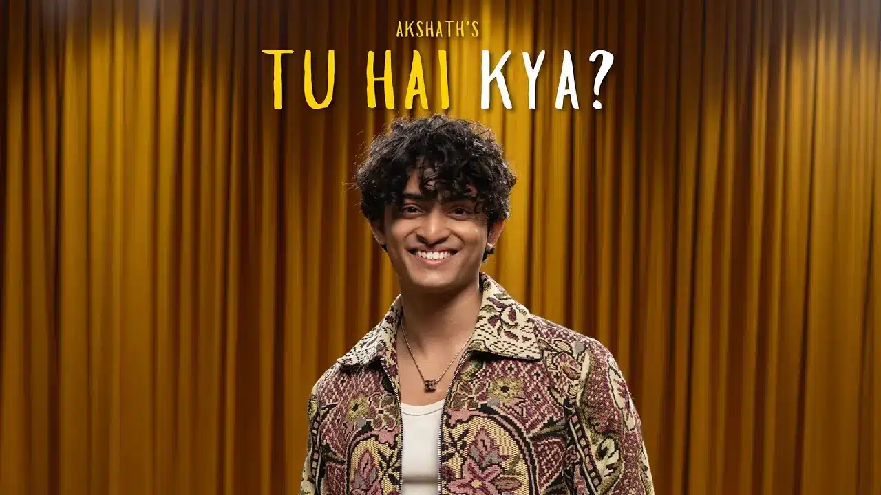 Tu Hai Kya Song Lyrics - Akshath Acharya