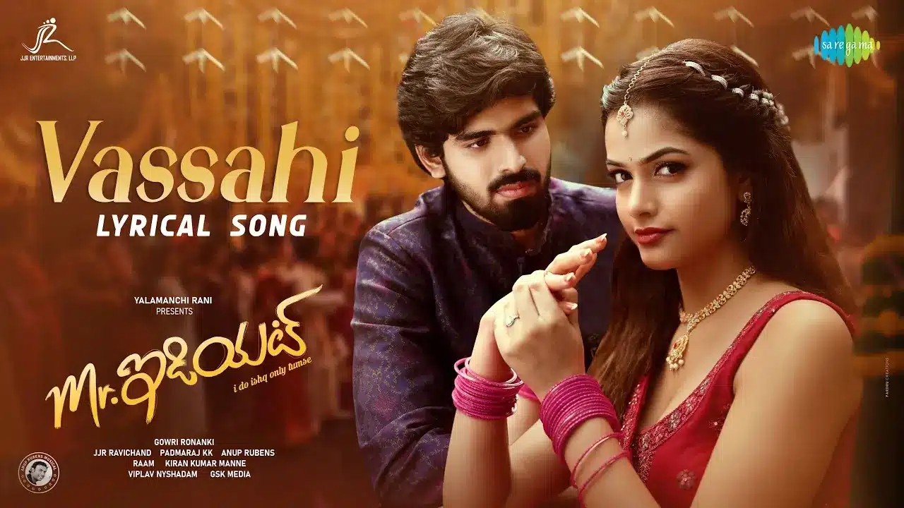 Vassahi Song Lyrics -  Mr.Idiot