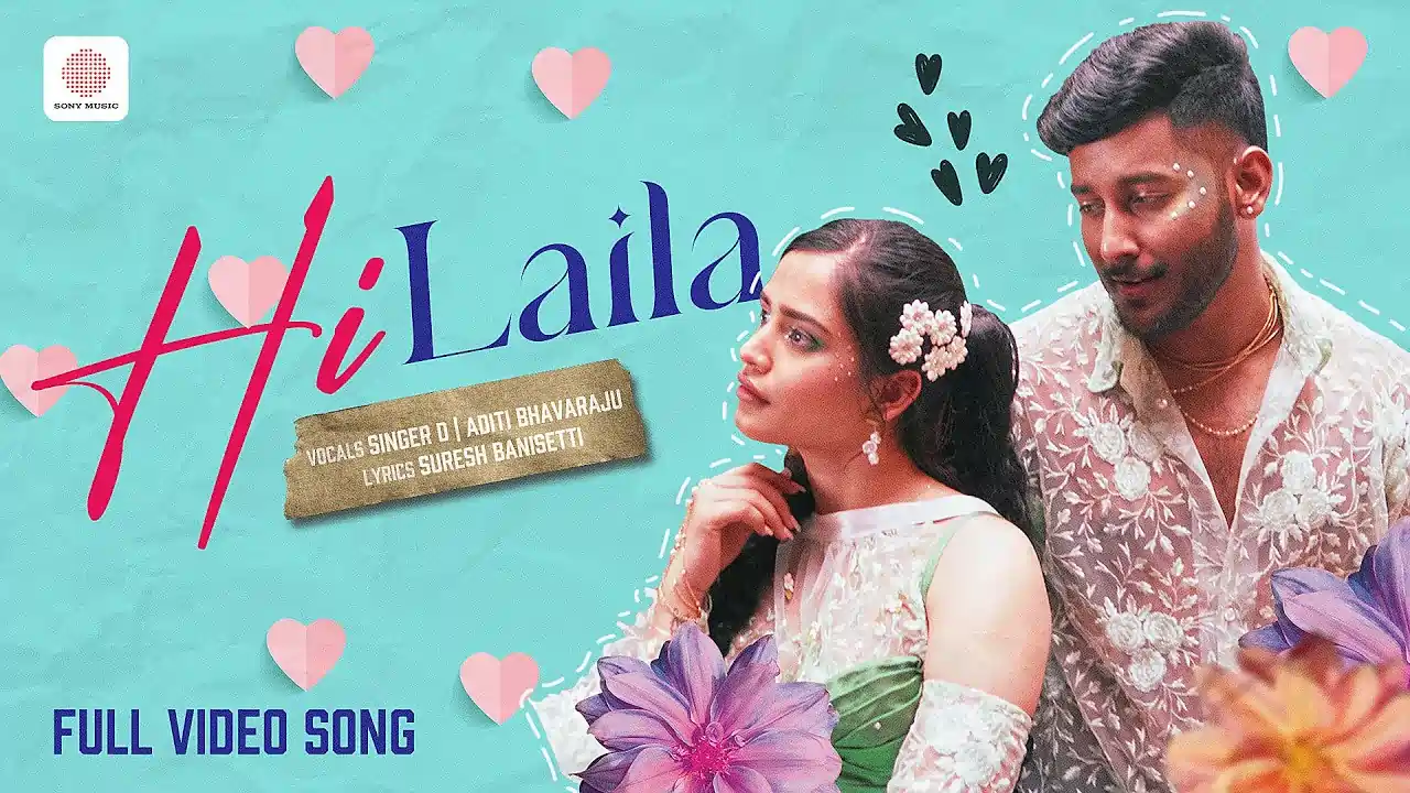 Hi Laila Song Lyrics - Varsha D Souza, Nikhil