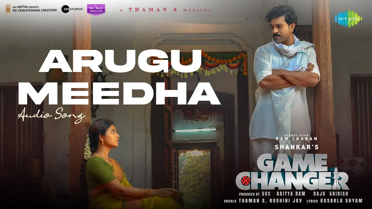 Arugu Meedha Song Lyrics - Game Changer