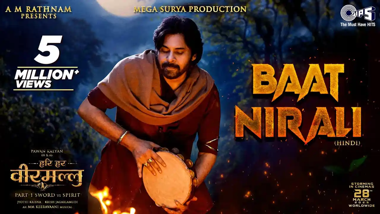 Baat Nirali Song Lyrics - Hari Hara Veera Mallu