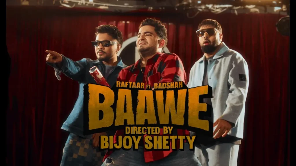 Baawe Song Lyrics - Raftaar X Badshah