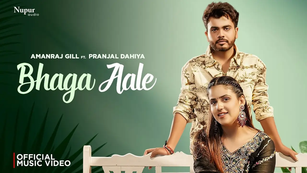 Bhaga Aale Song Lyrics - Amanraj Gill