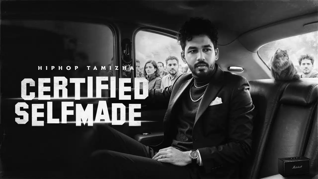 Certified Self Made Song Lyrics - HipHop Tamizha