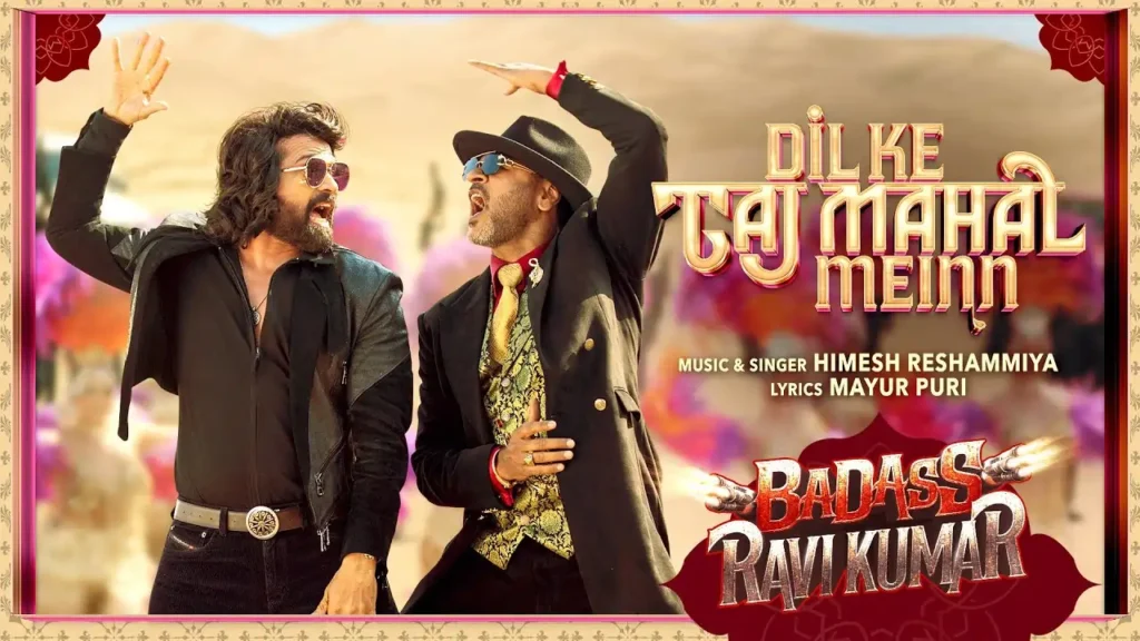 Dil Ke Taj Mahal Meinn Song Lyrics - Badass Ravi Kumar