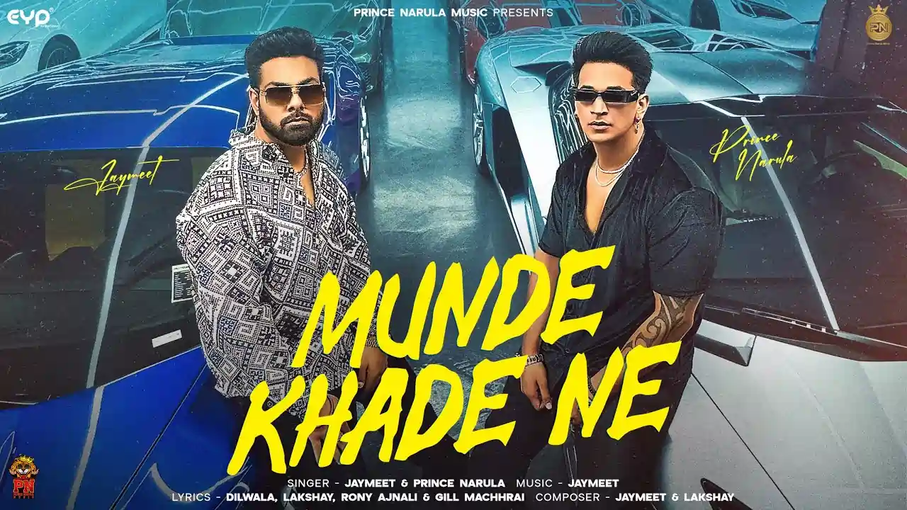 Munde Khade Ne Song Lyrics - Prince Narula