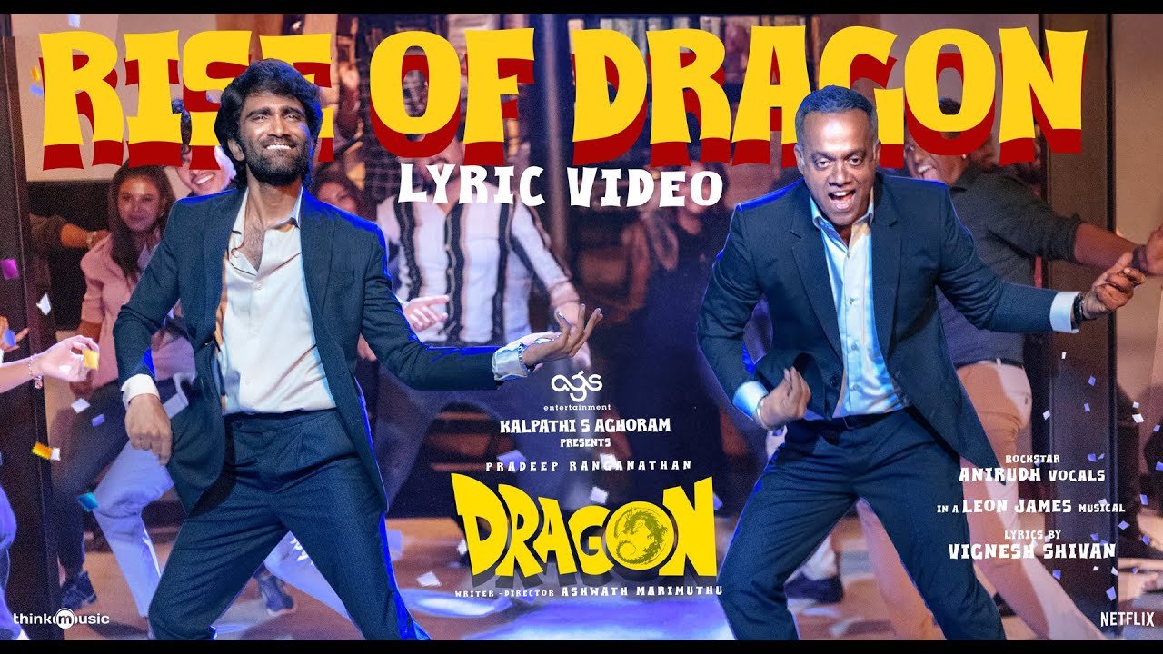 Rise Of Dragon Song Lyrics - Pradeep Ranganathan