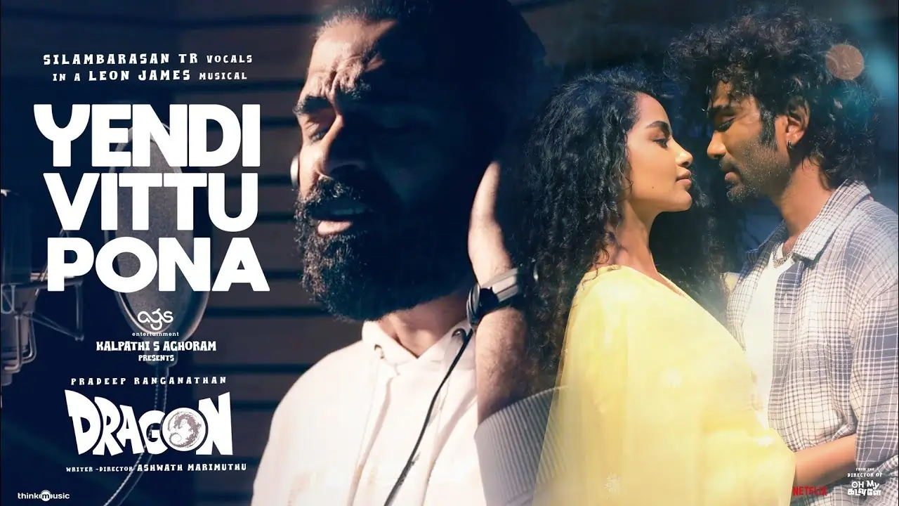 Yendi Vittu Pona Song Lyrics - Dragon, STr