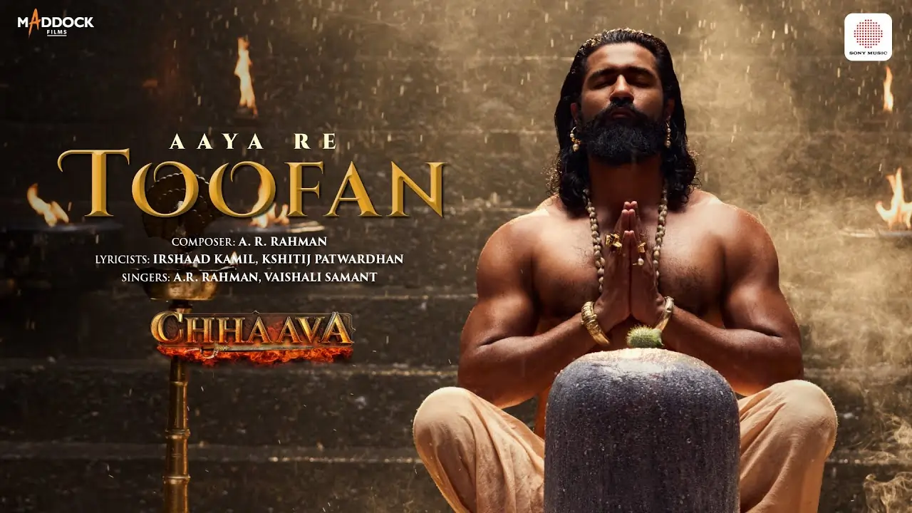 Aaya Re Toofan Song Lyrics - Chhaava