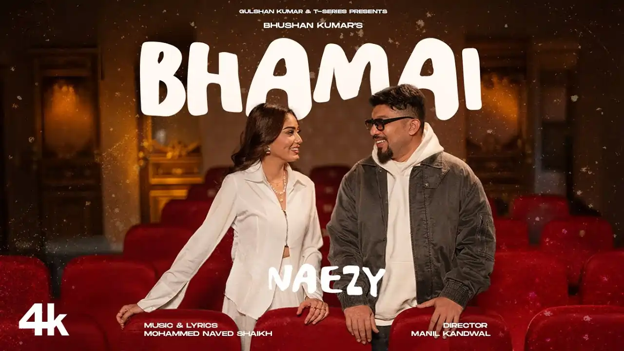 Bhamai Song Lyrics - Naezy & Sana Makbul