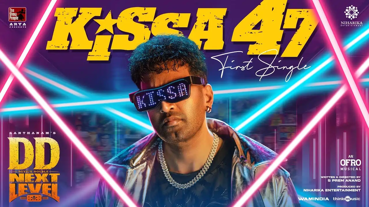 Kissa 47 Song Lyrics - DD Next Level