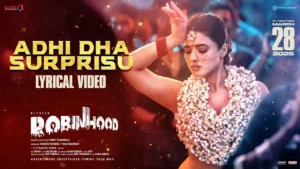 Adhi Dha Surprisu Song Lyrics - Robinhood