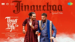Jinguchaa Song Lyrics - Thug Life 