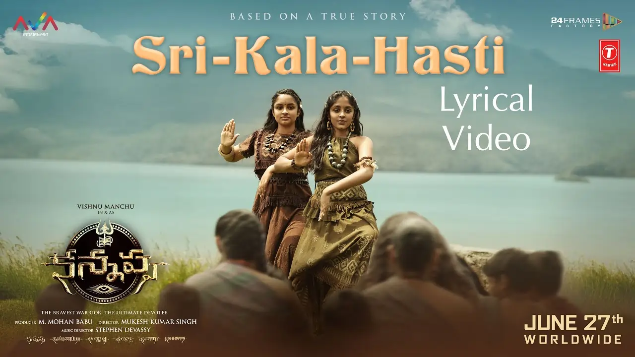 Sri-Kala-Hasti Song Lyrics - Kannappa