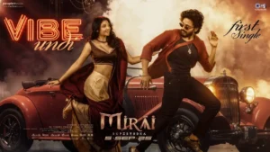 Vibe Undi Song Lyrics - Mirai