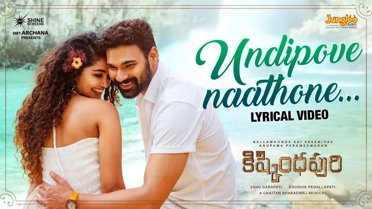 Undipove Naathone Song Lyrics - Kishkindhapuri